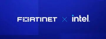 Intel pourra fabriquer le nouveau processeur de pare-feu de Fortinet
